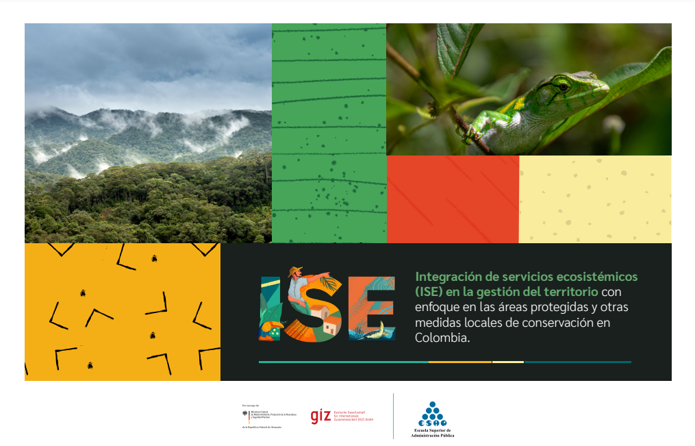 Integración de servicios ecosistémicos (ISE) en la gestión del territorio con enfoque en las áreas protegidas y otras medidas locales de conservación en Colombia