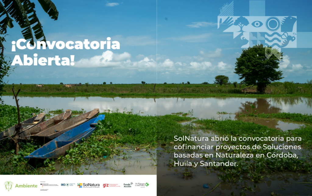 Convocatoria SolNatura: co-financiación para proyectos que impulsen la resiliencia climática y la conservación en Colombia