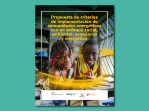 Propuesta de criterios de implementación de comunidades energéticas con un enfoque social, ambiental, económico y energético