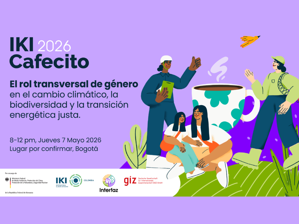 IKI Cafecito ‘Género como eje transversal en clima, biodiversidad y transición energética justa’