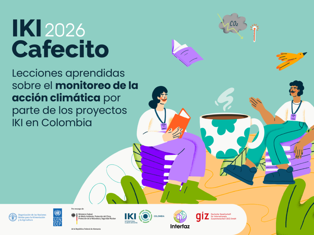 Memoria IKI Cafecito – Lecciones aprendidas sobre el monitoreo de la acción climática por parte de los proyectos IKI en Colombia